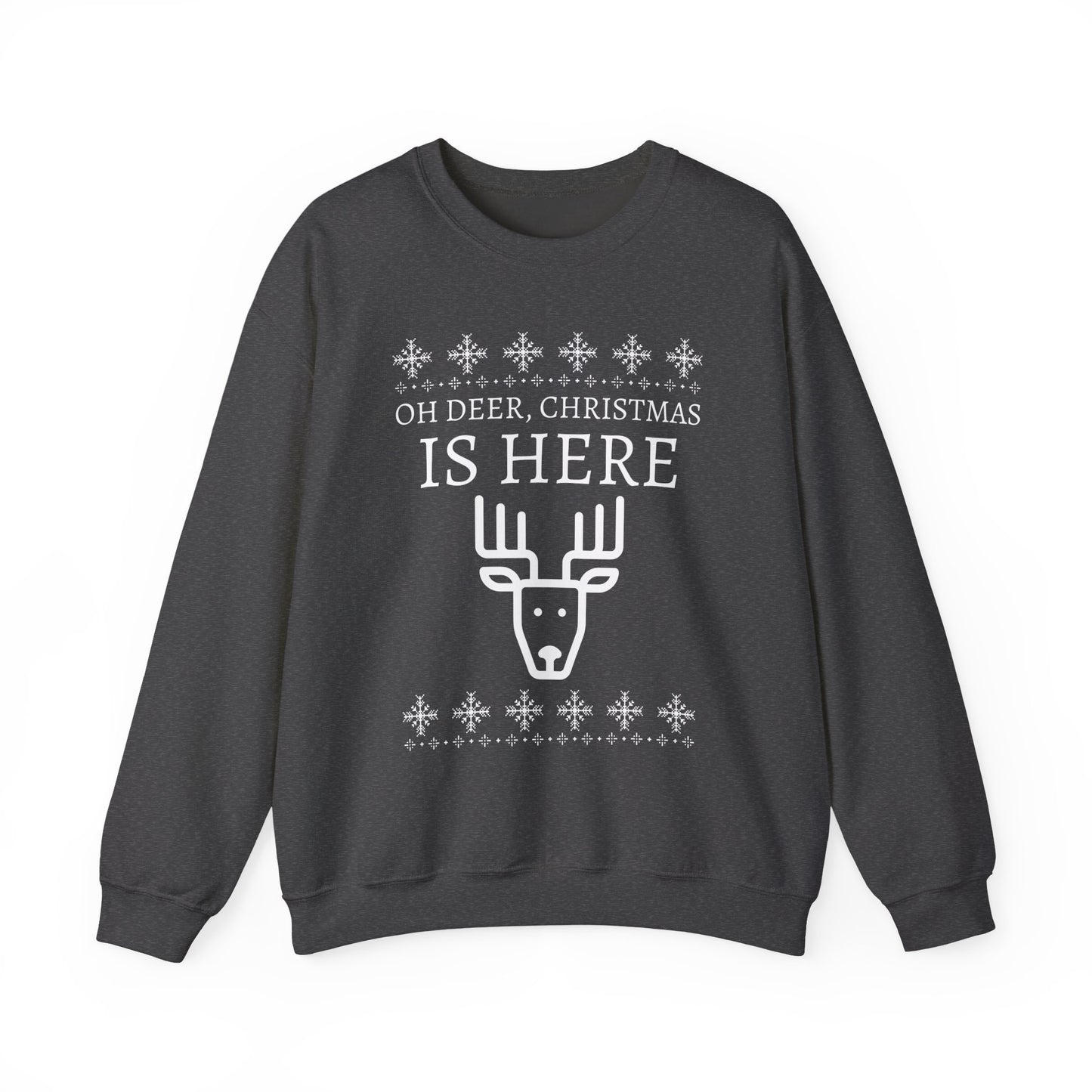 Christmas Reindeer Sweatshirt (Unisex sizing) - "Oh Deer, Christmas Is Here" Holiday Crewneck