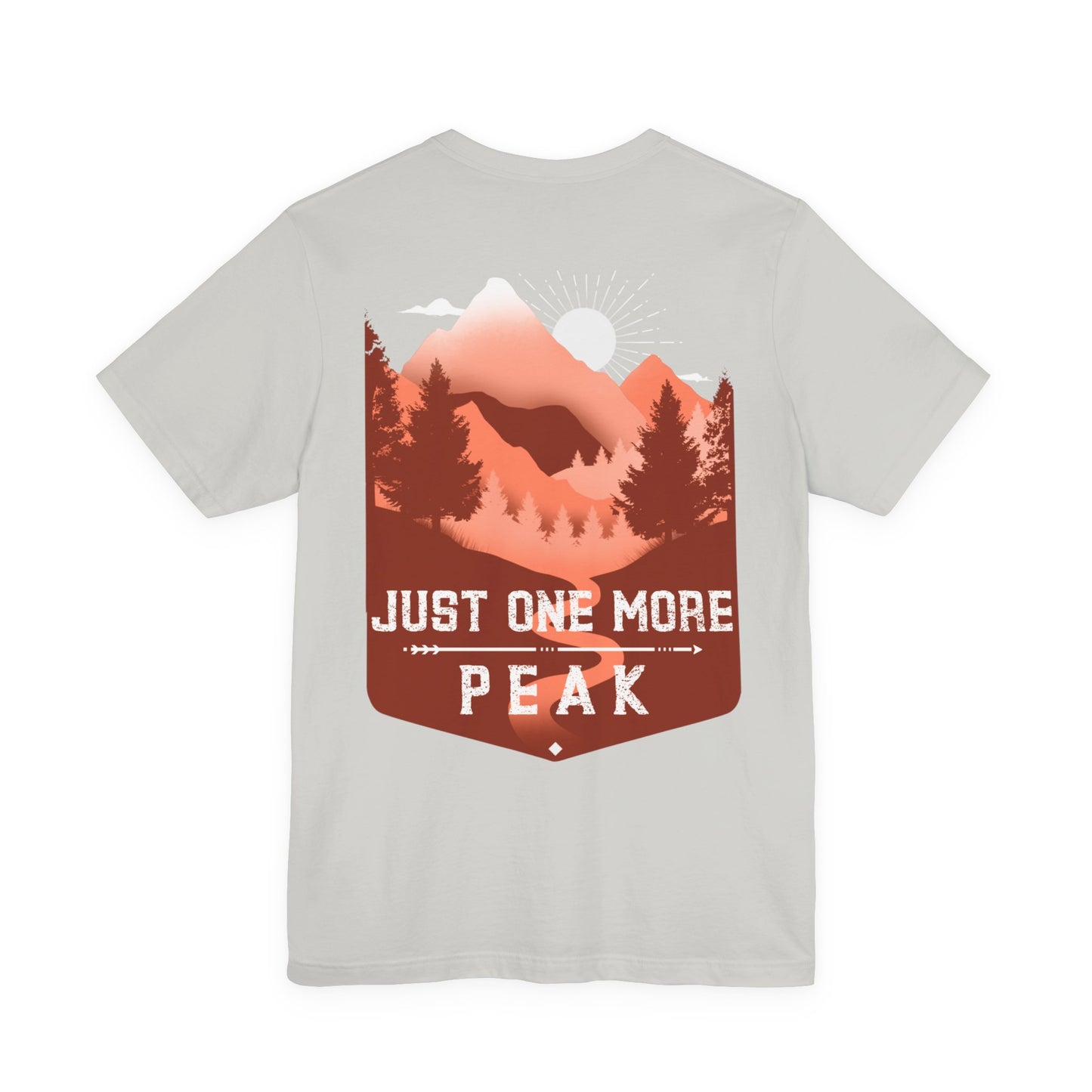 Lucky Outfitters - Just One More Peak T-Shirt — Unisex Hiking Mountain Adventure Tee