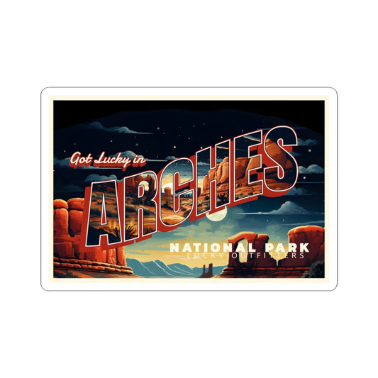 Got Lucky in Arches National Park Sticker —  Vintage Travel Decal