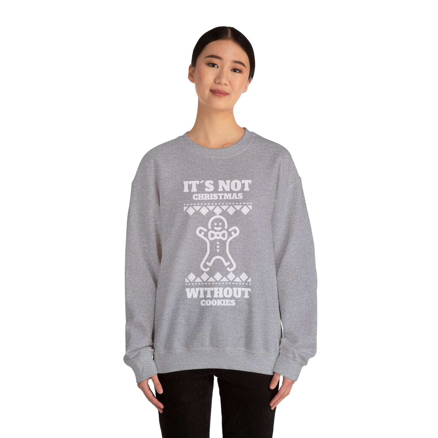 "It's Not Christmas Without Cookies" (Unisex Sizing) - Gingerbread Crewneck