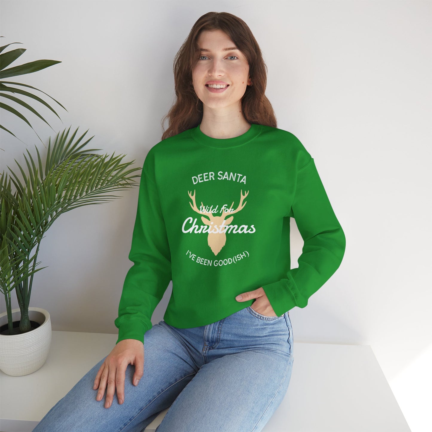 Deer Santa, I’ve Been Good(ish) and Wild for Christmas (Unisex Sizing) – Alpine Comfort Collection