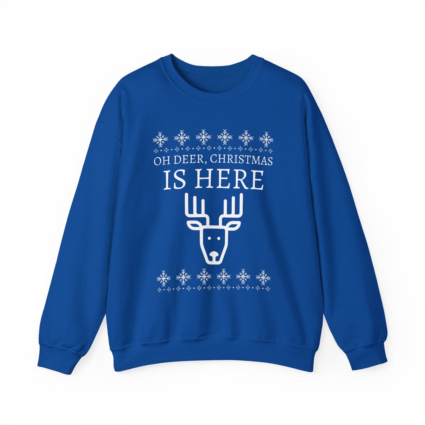 Christmas Reindeer Sweatshirt (Unisex sizing) - "Oh Deer, Christmas Is Here" Holiday Crewneck