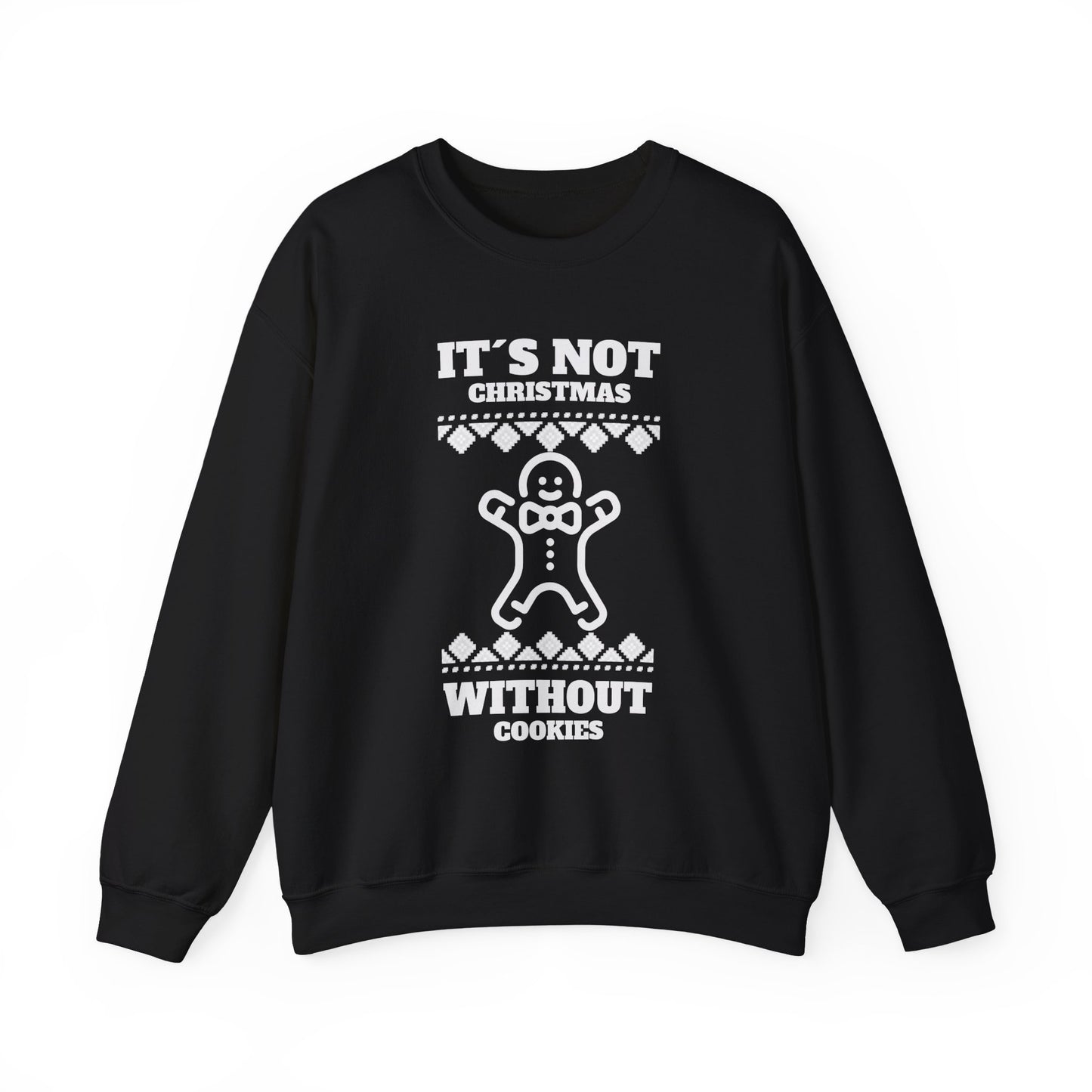 "It's Not Christmas Without Cookies" (Unisex Sizing) - Gingerbread Crewneck