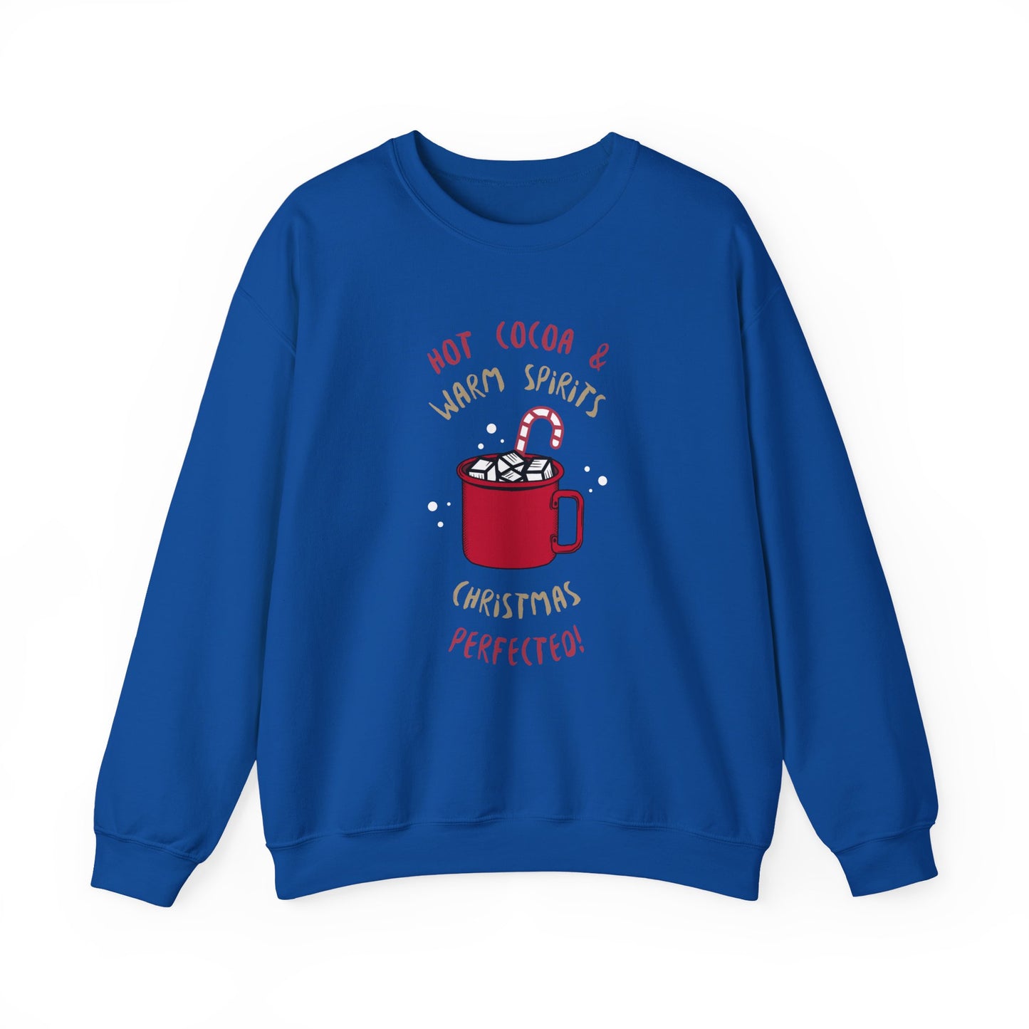 Christmas Hot Cocoa Sweatshirt (Unisex Sizing) — "Hot Cocoa & Warm Spirits, Christmas Perfection" Cozy Holiday Crewneck