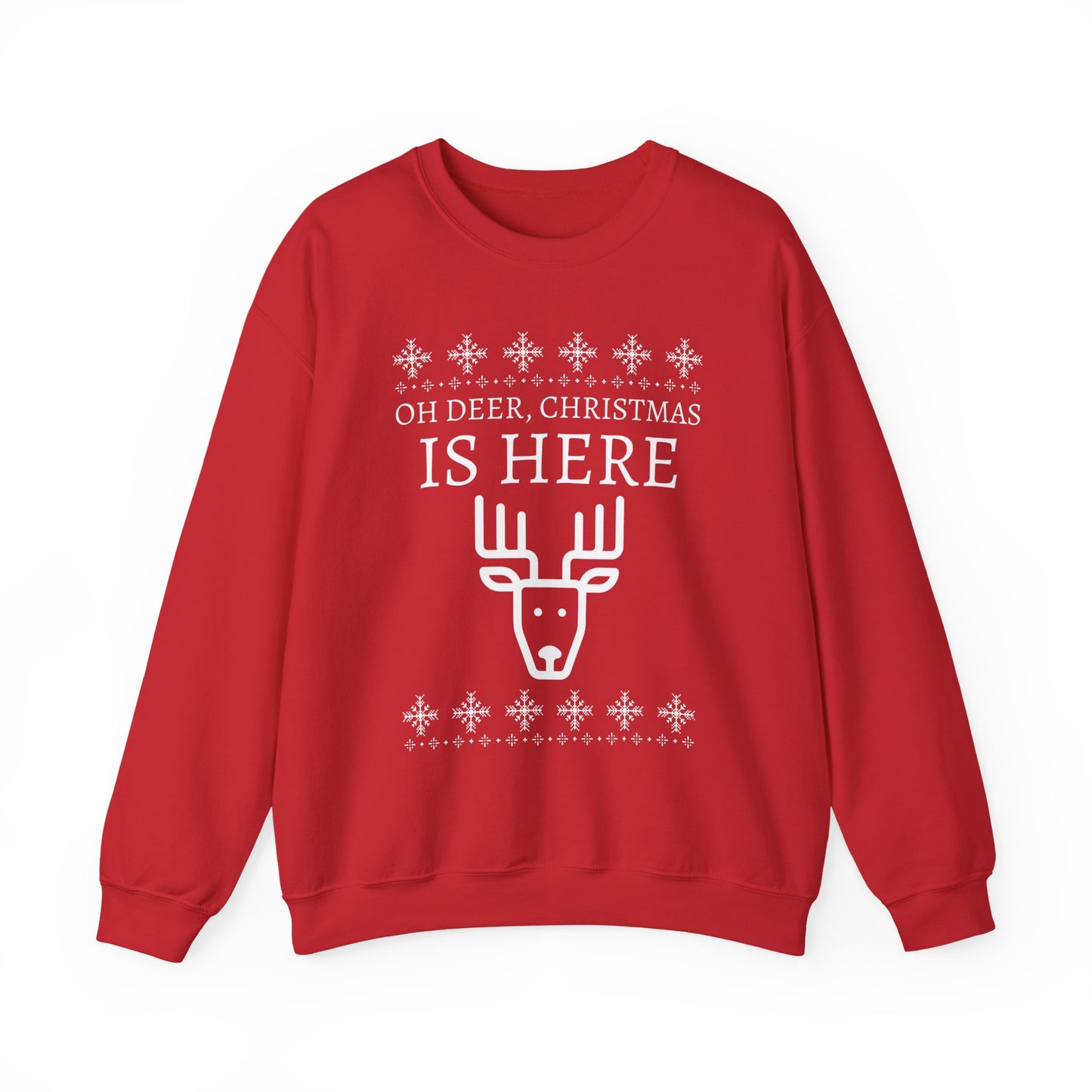 Christmas Reindeer Sweatshirt (Unisex sizing) - "Oh Deer, Christmas Is Here" Holiday Crewneck