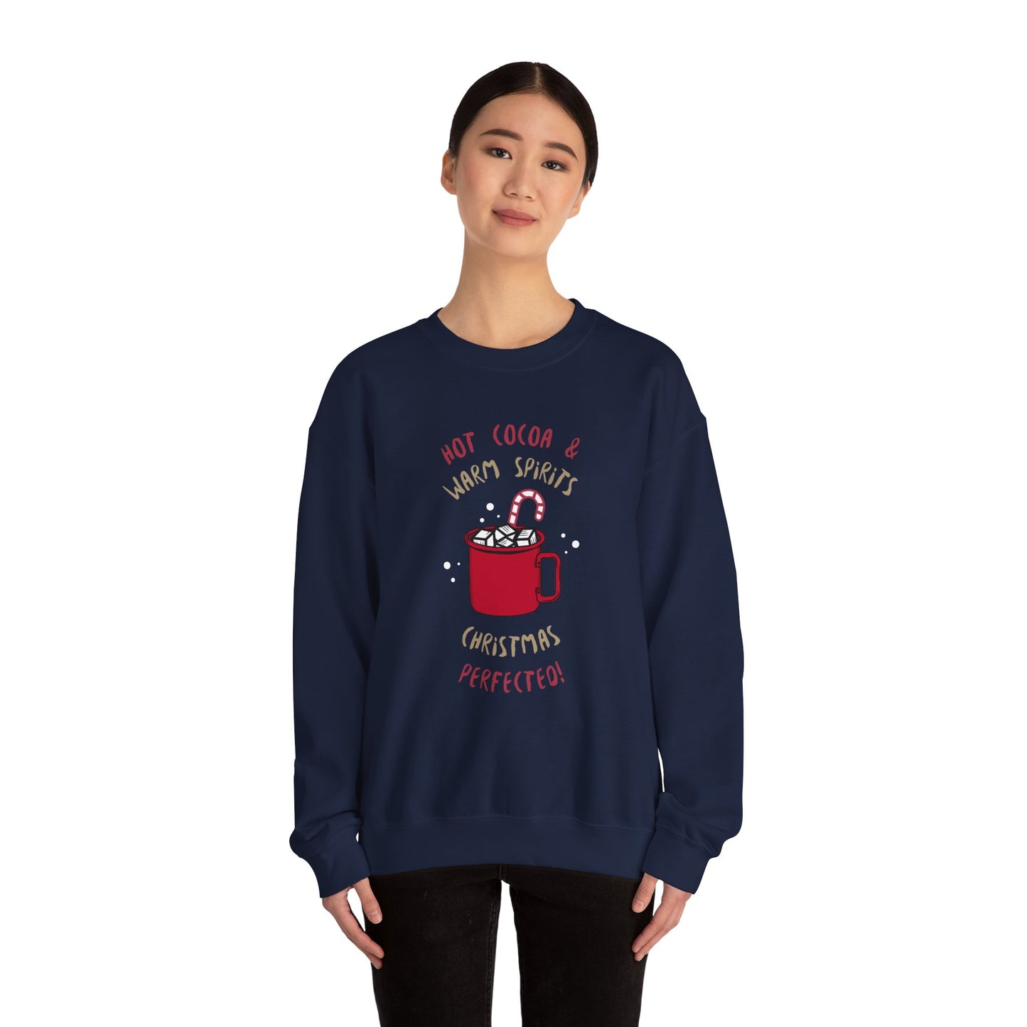 Christmas Hot Cocoa Sweatshirt (Unisex Sizing) — "Hot Cocoa & Warm Spirits, Christmas Perfection" Cozy Holiday Crewneck