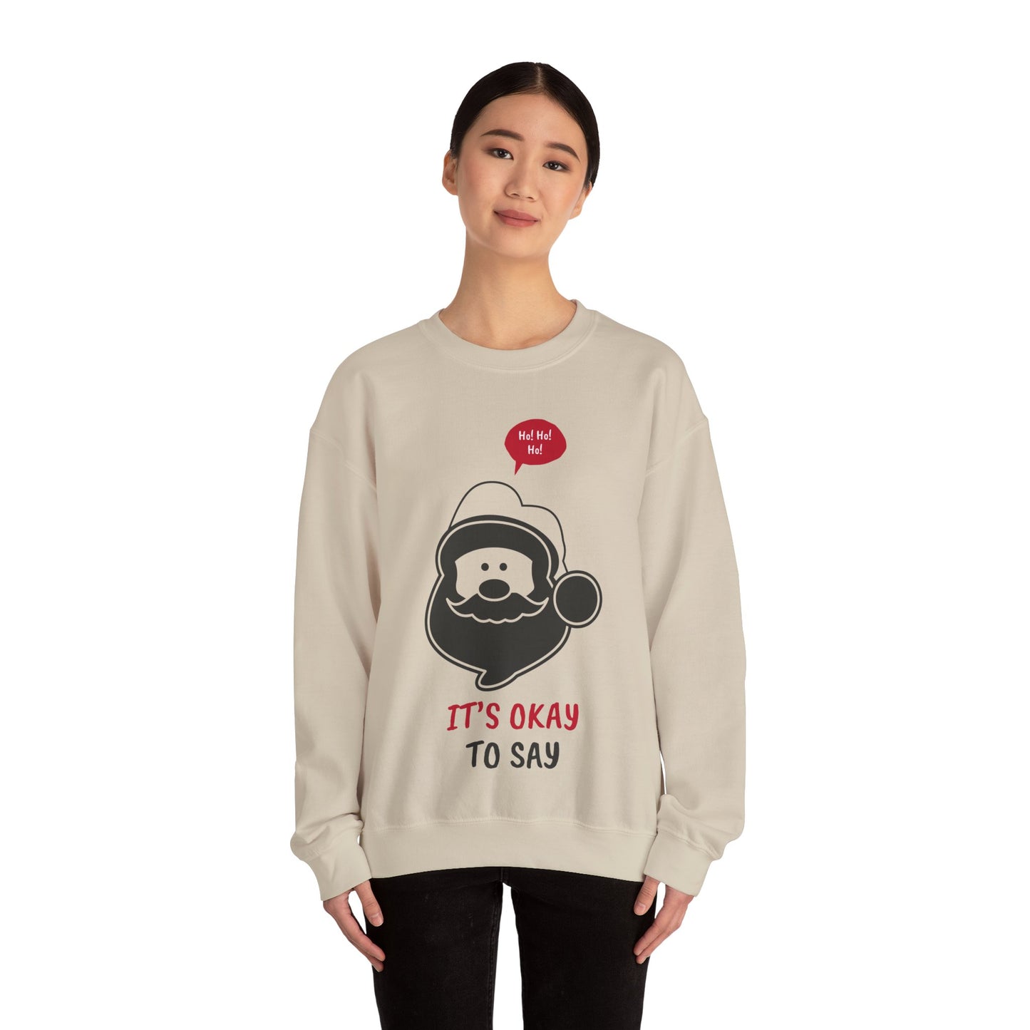 Santa Face Sweatshirt (Unisex Sizing) — "It's Okay to Say" Holiday Crewneck