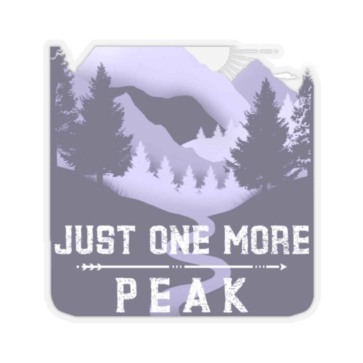 Just One More Peak Sticker — Hiking Mountain Kiss-Cut Decal