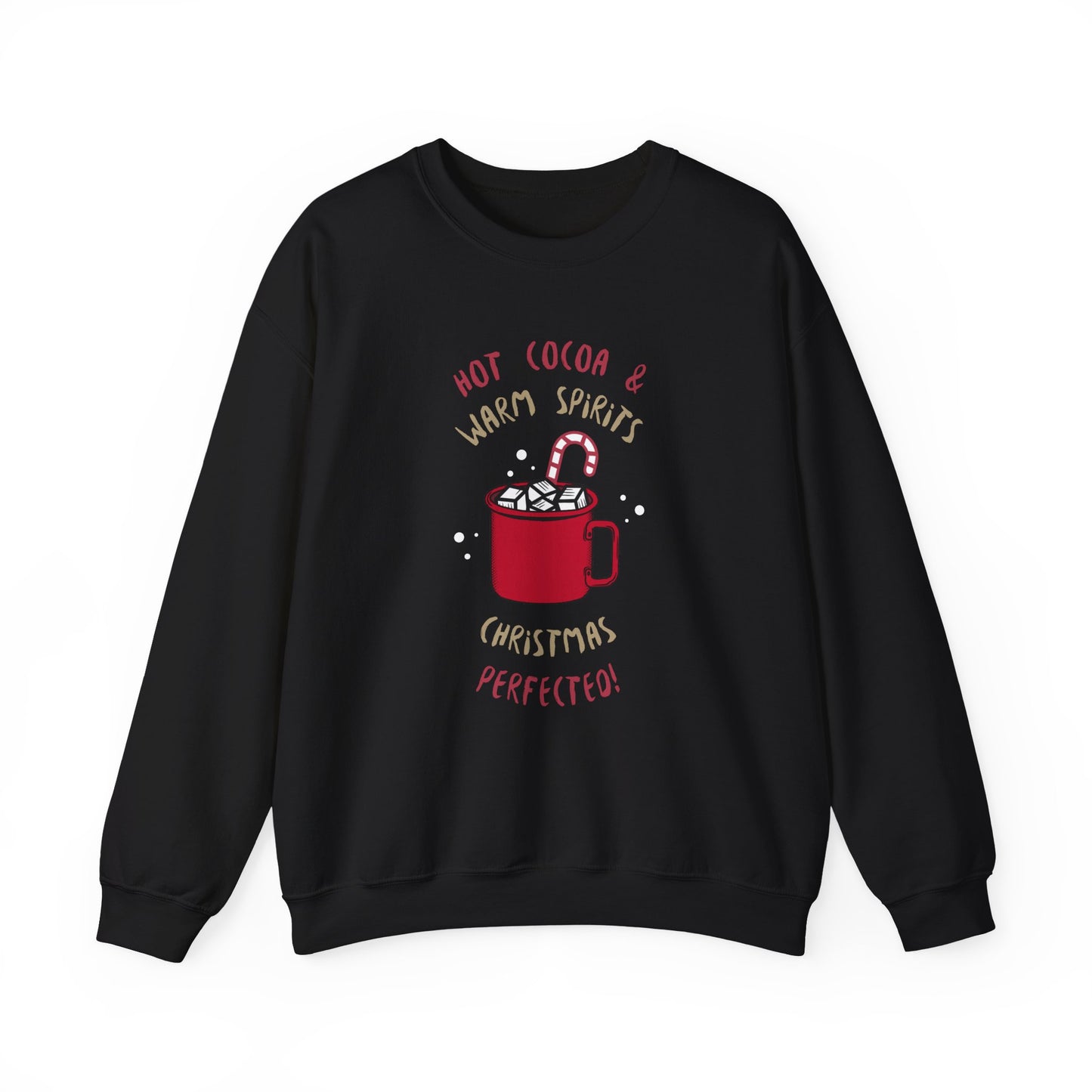 Christmas Hot Cocoa Sweatshirt (Unisex Sizing) — "Hot Cocoa & Warm Spirits, Christmas Perfection" Cozy Holiday Crewneck