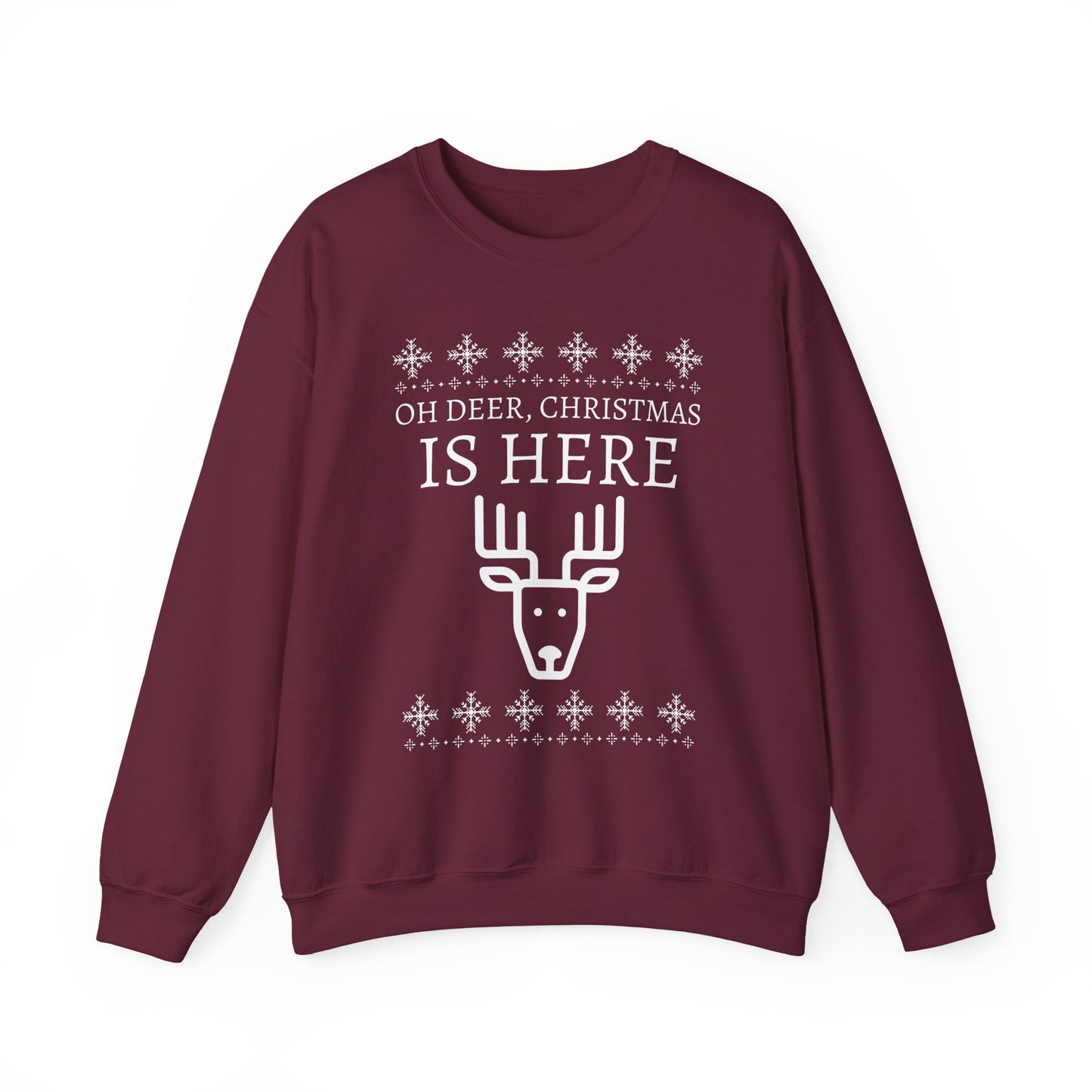 Christmas Reindeer Sweatshirt (Unisex sizing) - "Oh Deer, Christmas Is Here" Holiday Crewneck