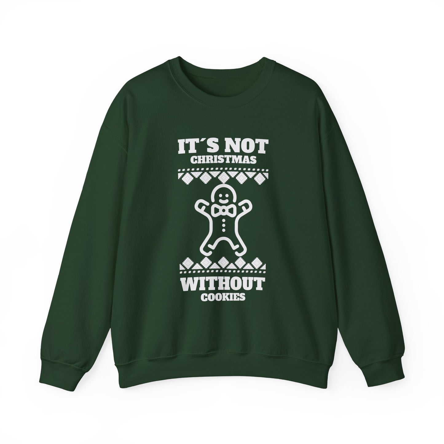 "It's Not Christmas Without Cookies" (Unisex Sizing) - Gingerbread Crewneck