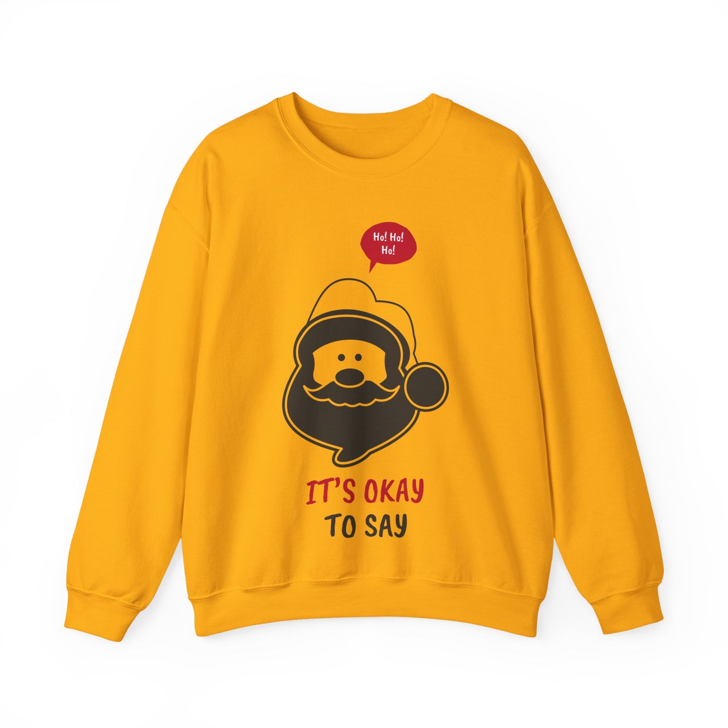 Santa Face Sweatshirt (Unisex Sizing) — "It's Okay to Say" Holiday Crewneck